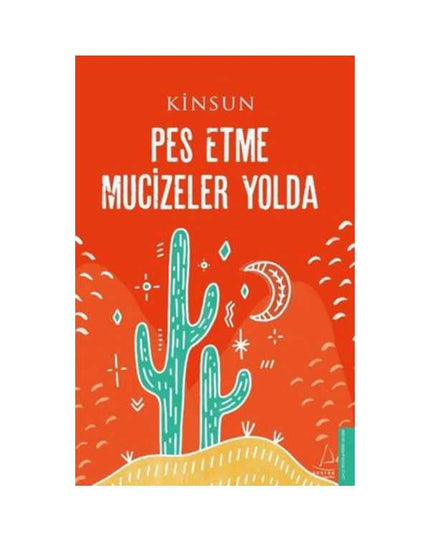 Pes Etme Mucizeler Yolda kitap kapağı