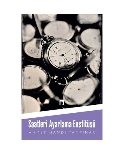 Saatleri Ayarlama Enstitüsü kitap kapağı
