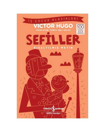 Sefiller-Kısaltılmış Metin-İş Çocuk Klasikleri kitap kapağı