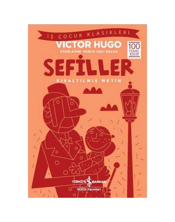 Sefiller-Kısaltılmış Metin-İş Çocuk Klasikleri kitap kapağı