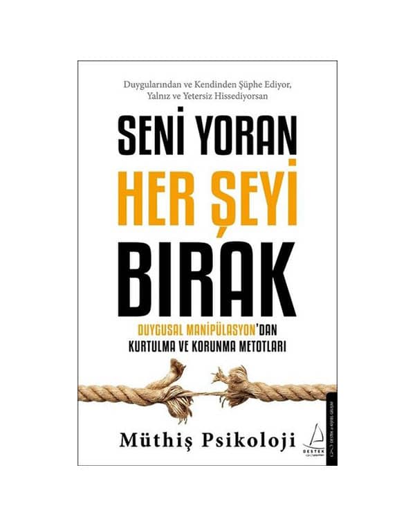 Seni Yoran Her Şeyi Bırak kitap kapağı
