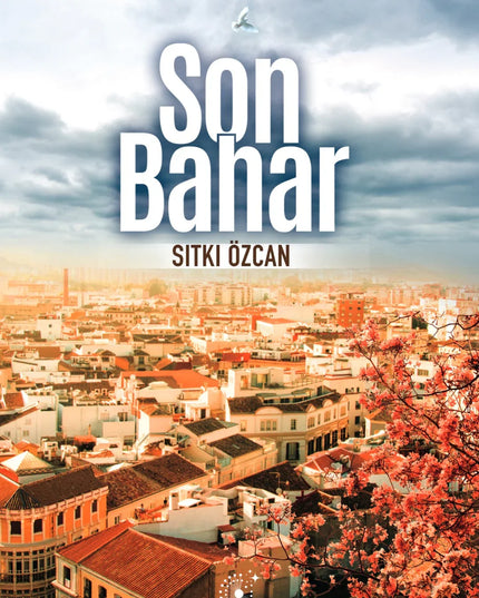 Son Bahar kitap kapağı – Süreyya Kitap