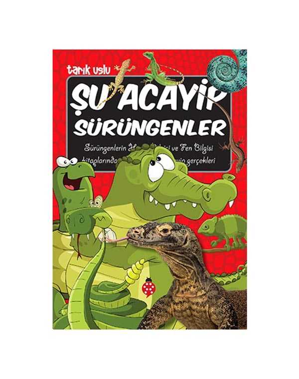 Şu Acayip Sürüngenler kitap kapağı