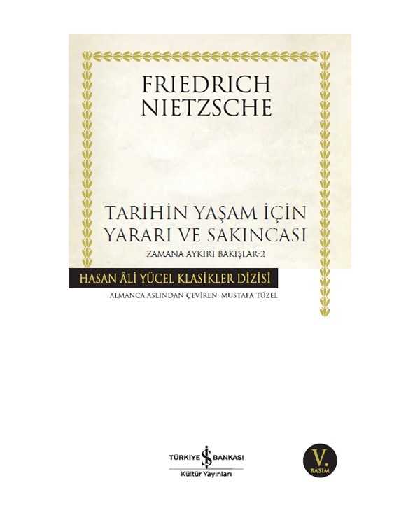 Tarihin Yaşam için Yararı ve Sakıncası Zamana Aykırı Bakışlar-2 kitap kapağı