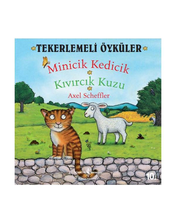 Tekerlemeli Öyküler: Minicik Kedicik Kıvırcık Kuzu - Axel Scheffler kitap kapağı