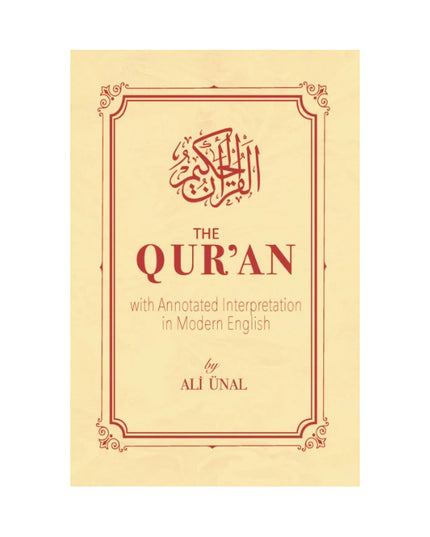 The Qur'an with Annotated Interpretation in Modern English