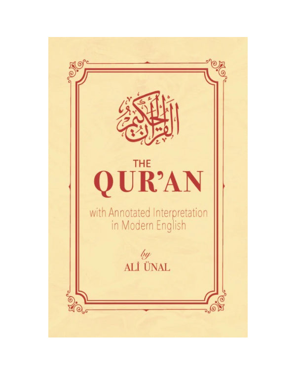 The Qur'an with Annotated Interpretation in Modern English