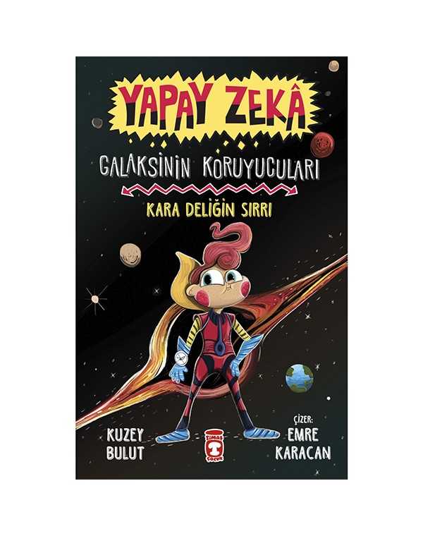 Yapay Zeka: Galaksinin Koruyucuları - Kara Deliğin Sırrı kitap kapağı