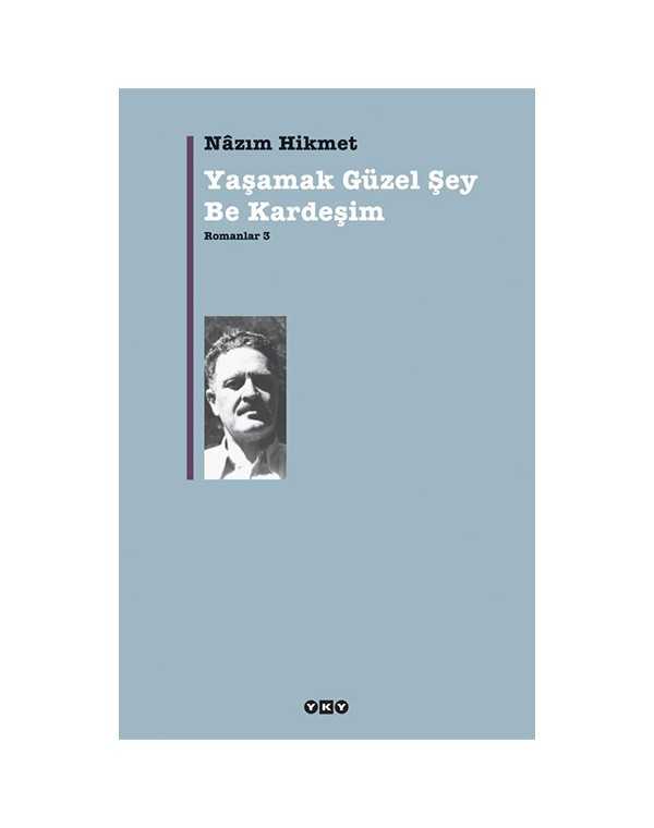 Yaşamak Güzel Şey Be Kardeşim kitap kapağı