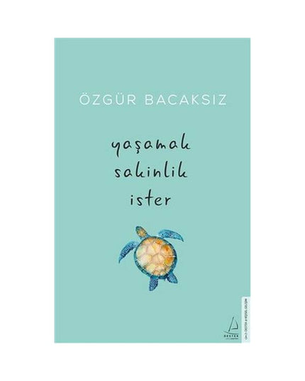 Yaşamak Sakinlik İster kitap kapağı