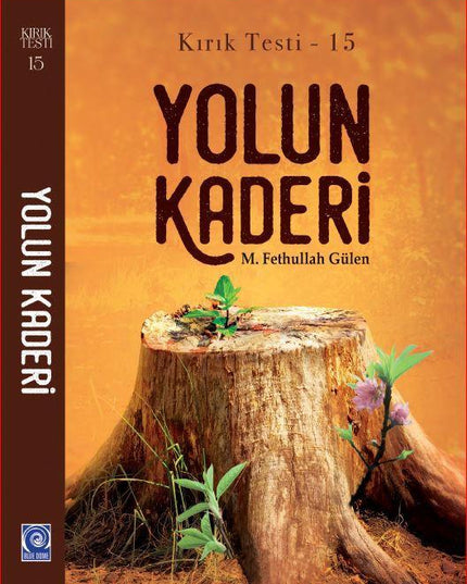 Yolun Kaderi kitap kapağı – M. Fethullah Gülen