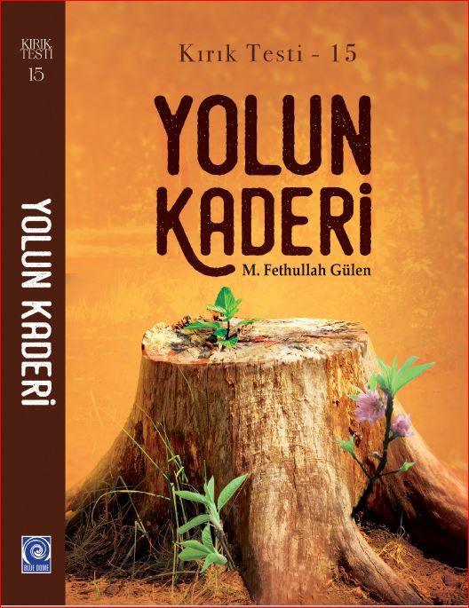 Yolun Kaderi kitap kapağı – M. Fethullah Gülen