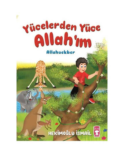 Yücelerden Yüce Allah'ım kitap kapağı