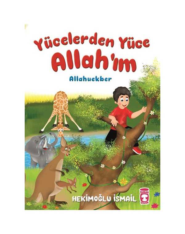 Yücelerden Yüce Allah'ım kitap kapağı