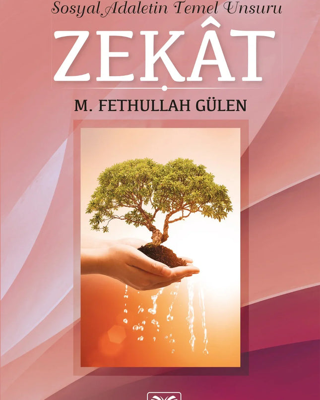 Zekat - Sosyal Adaletin Temel Unsuru kitap kapağı – M. Fethullah Gülen