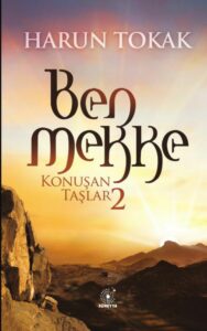 Ben Mekke - Konuşan Taşlar 2