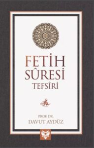 Fetih Suresi Tefsiri (Sadece E-kitap)