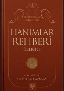 Hanımlar Rehberi Üzerine Açıklamalar (Sadece E-kitap)