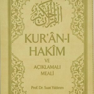 Kuranı Hakim ve Açıklamalı Meali