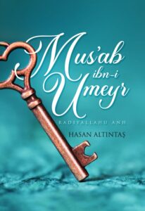 Mus’ab ibn-i Umeyr (RA)