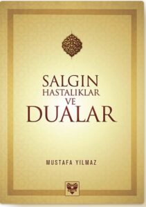 Salgın Hastalıklar ve Dualar