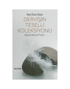 Dervisin Teselli Koleksiyonu - Dogu'dan Bati'dan 99 Teselli
