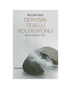 Dervişin Teselli Koleksiyonu