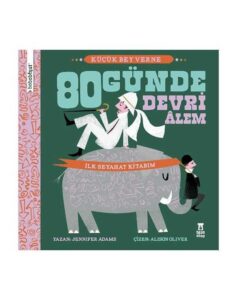 80 Günde Devri Alem - İlk Seyahat Kitabım - Bebebiyat
