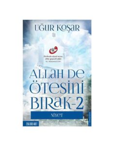 Allah De Ötesini Bırak 2 - Niyet