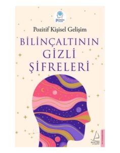 Bilinçaltının Gizli Şifreleri