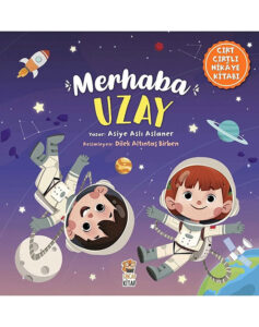 Merhaba Uzay ( Cırt Cırtlı Hikaye Kitabı )