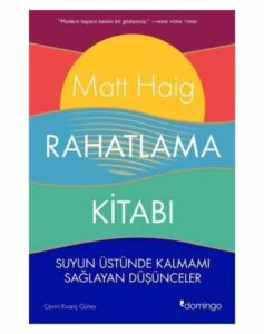 Rahatlama Kitabı - Suyun Üstünde Kalmamı Sağlayan Düşünceler