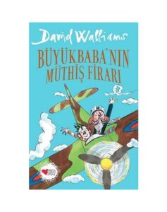 Büyükbaba'nın Müthiş Firarı