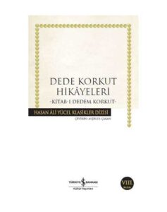 Dede Korkut Hikayeleri-Kitab-ı Dedem Korkut