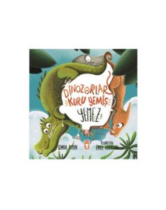 Dinozorlar Kuru Yemiş Yemez