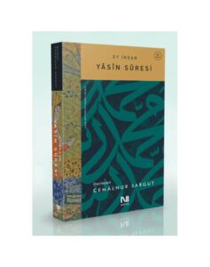 YÂSÎN SÛRESİ – EY İNSAN
