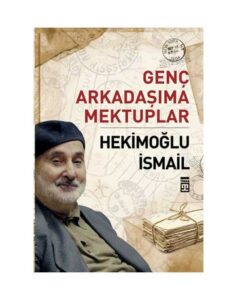 Genç Arkadaşıma Mektuplar