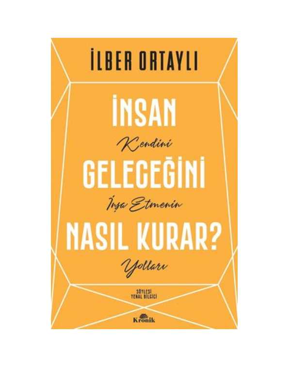 insan-gelecegini-nasil-kurar.jpg