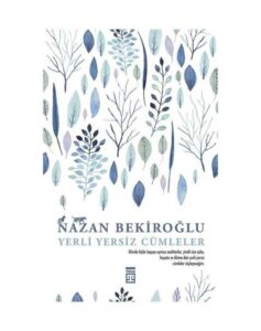 Yerli Yersiz Cümleler