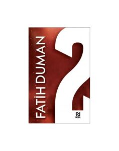 O Balonda Babamın Nefesi Var / Muhabbet Yazıları 2 / Fatih Duman