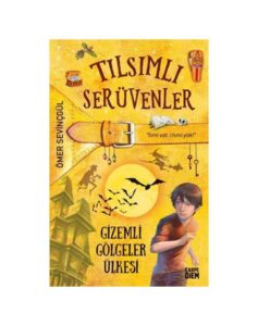Tılsımlı Serüvenler / Gizemli Gölgeler Ülke