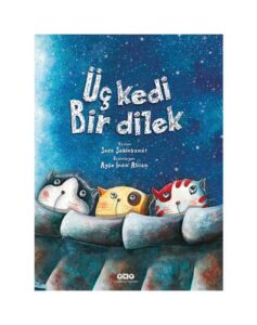 Üç Kedi Bir Dilek