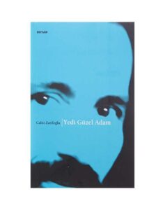 Yedi Güzel Adam - Cahit Zarifoğlu