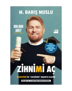 Zihnimi Aç 
Neurozihin İle Çocuğunu Başarıya Ulaştır.