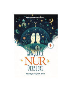 Gençlerle Nur Dersleri – 1